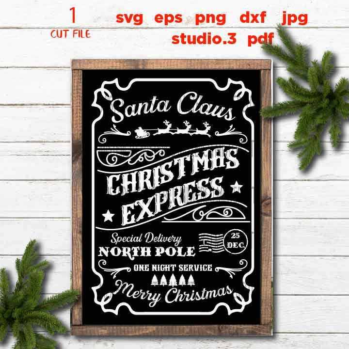 Santa Claus Christmas express Svg, Rustic Christmas, Home Decor and Farmhouse Wall DxF, EpS, cut file, jpg mirrored, png, christmas dxf