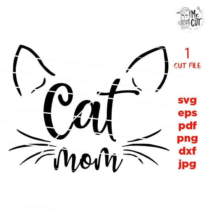 cat mom svg, Mom Svg Mom Life dxf, jpg reverse, cut file, SVG Files, Funny Shirt svg, love pet svg, cat t shirt, stress shirt png