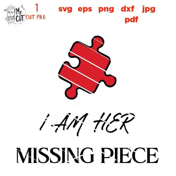 Matching Couples Wedding SVG, i am her missing place, his missing place, honeymoon, anniversary Shirt, Dxf, jpg reverse, Mr & Mrs svg