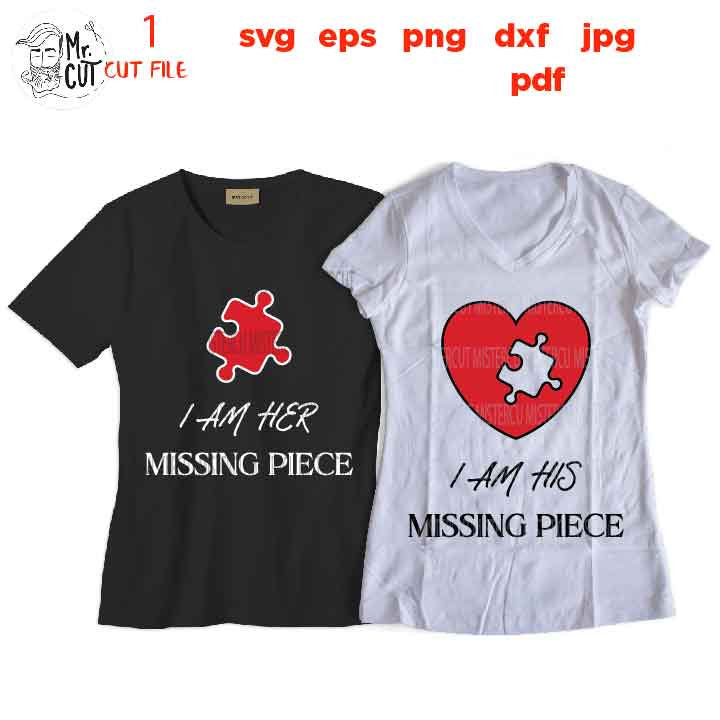 Matching Couples Wedding SVG, i am her missing place, his missing place, honeymoon, anniversary Shirt, Dxf, jpg reverse, Mr & Mrs svg