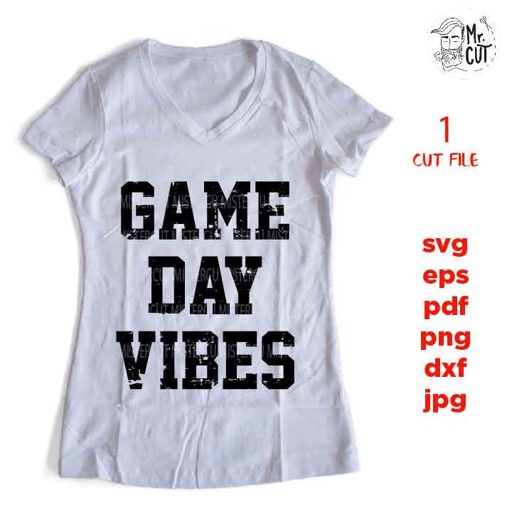 game day vibes svg , sports SVG, PNG, Dxf, eps, mirrored jpg, football svg, mom, football t shirt, mother t shirt