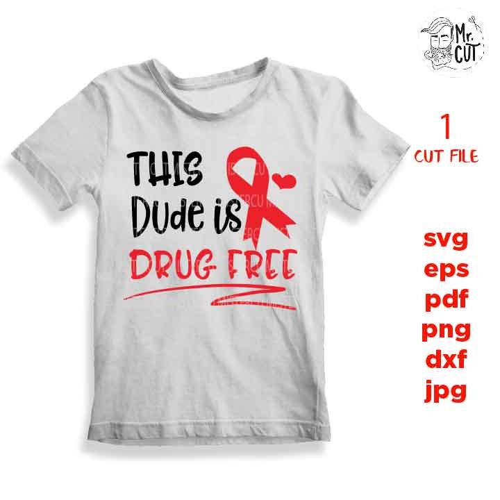 This boy Is Drug Free cut file, drug shirt design, boy Anti-Drug Saying, Kid Quote, Red Ribbon Design, dxf SVG, dxf, jpg, png