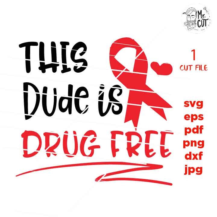 This boy Is Drug Free cut file, drug shirt design, boy Anti-Drug Saying, Kid Quote, Red Ribbon Design, dxf SVG, dxf, jpg, png