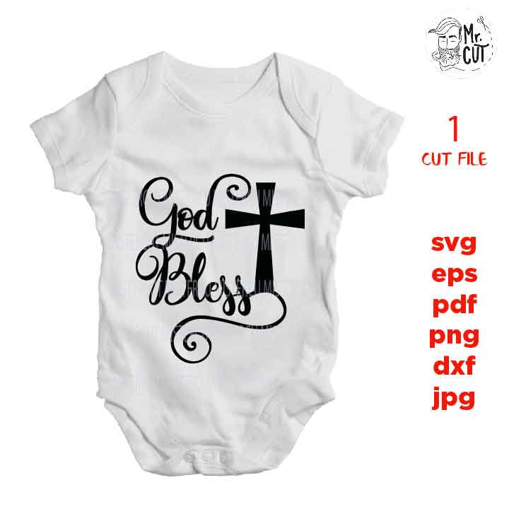 God bless svg, baptism design, Baby Toddler Girl SVG, DXF, EpS, cut file, baby girl shirt design, Cute Girl shirt, bodysuit vector design