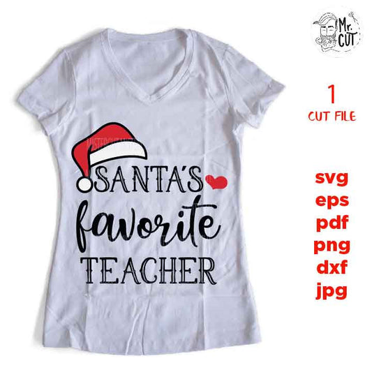 santa's favorite teacher Svg, school Svg, Kids Christmas Svg, Winter Shirt, gift for teacher, DxF, EpS, cut file, jpg mirrored, png