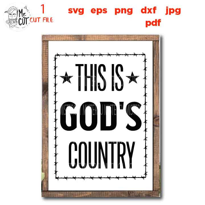 this is god's country cut file, crazy girl svg, men women gift svg, dxf, jpg reverse, cut file,  Funny Shirt svg