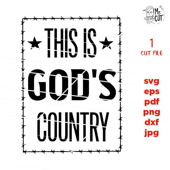 this is god's country cut file, crazy girl svg, men women gift svg, dxf, jpg reverse, cut file,  Funny Shirt svg