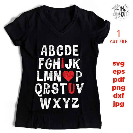 ABC I Love You Svg, Valentine’s Day Svg, Teacher Svg, Love Alphabet Svg, Hugs and Kisses Svg, Kids Valentines Shirt, boy and girl shirt