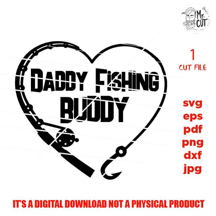 daddy fishing buddy svg, baby bodysuit svg, DXF, EpS, cut file, jpg reverse, Newborn SVG, baby svg, toddler svg, baby vector design, father