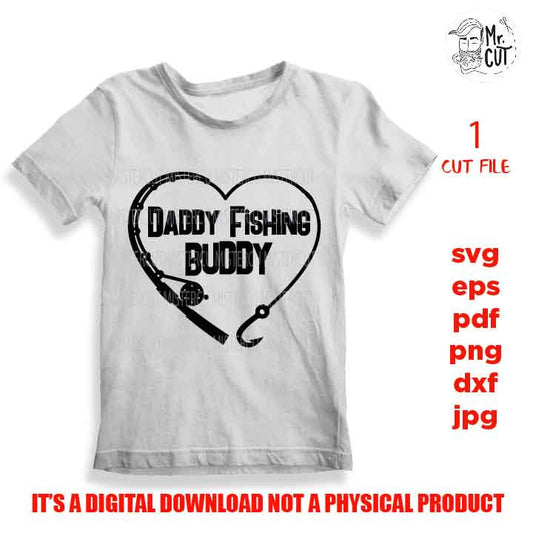 daddy fishing buddy svg, baby bodysuit svg, DXF, EpS, cut file, jpg reverse, Newborn SVG, baby svg, toddler svg, baby vector design, father