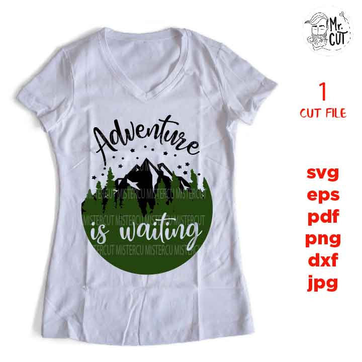 Adventure Is Waiting, Camping Adventure Badge svg, star svg, adventure decal SVG, PNG, Dxf, jpg, eps, Cut File, mountain svg, starring sky