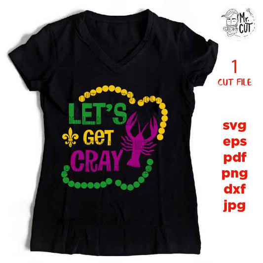 let's get cray, mardi gras flag, Svg, crawfish Svg, Mardi Gras Clipart, Mardi Gras Cutting Files, dxf, Design T-shirt, jpg mirrored, png