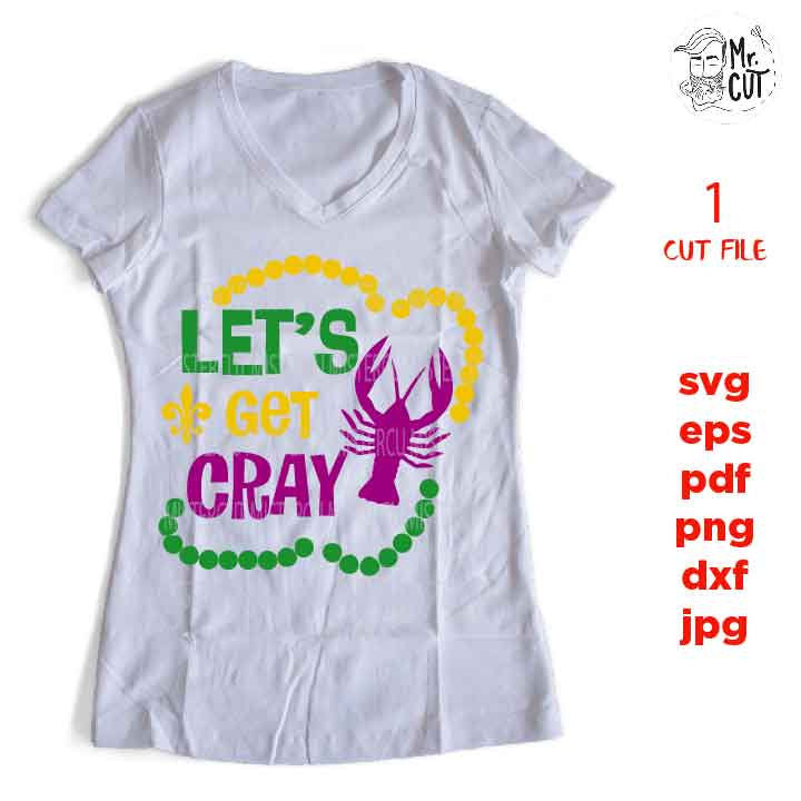 let's get cray, mardi gras flag, Svg, crawfish Svg, Mardi Gras Clipart, Mardi Gras Cutting Files, dxf, Design T-shirt, jpg mirrored, png