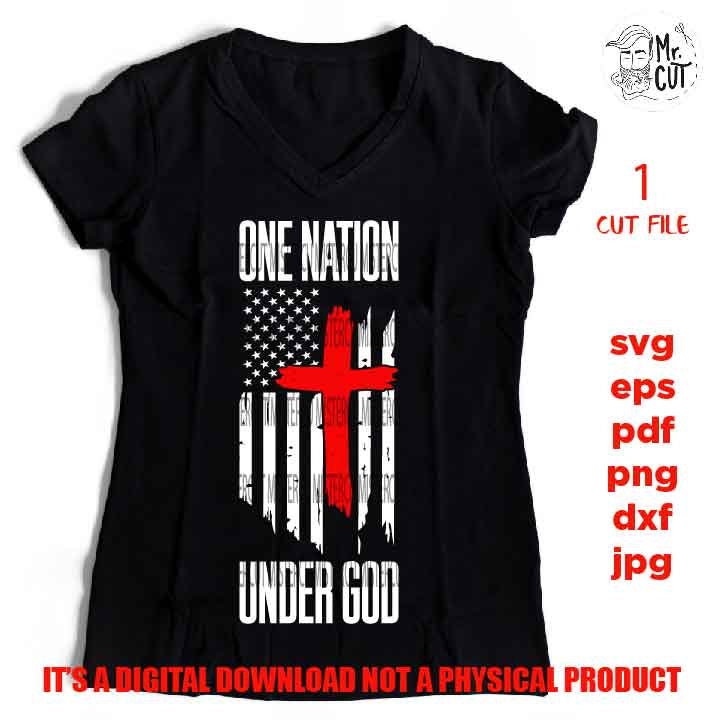 one nation under god, Cross SVG, PNG, Dxf, jpg paper transfer, faith svg, patriotic, american flag, 4th of july svg, christian svg, USA flag