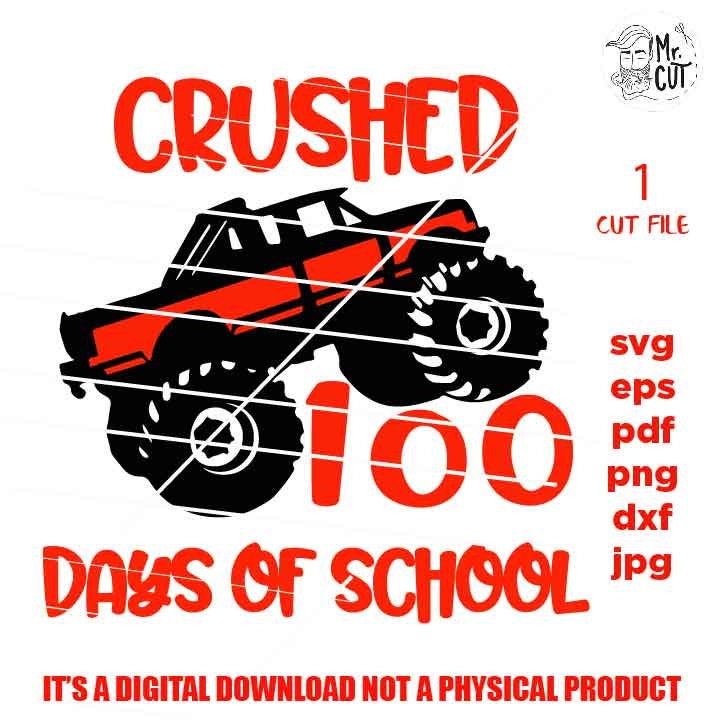 Crushed 100 days of school, School Svg Silhouette Studio, 100 Days of School, dxf, cut file, boy svg, png, jpg transfer, 100 days school