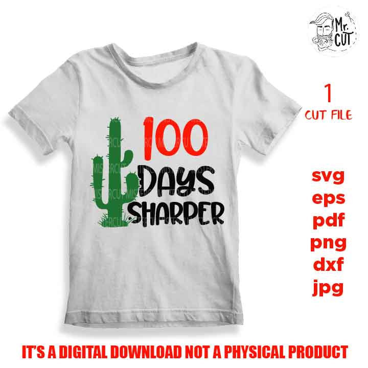 100 days sharper School Svg Silhouette Studio, 100 Days of School, dxf, cut file, boy svg, girl svg png, jpg transfer, hundred days school