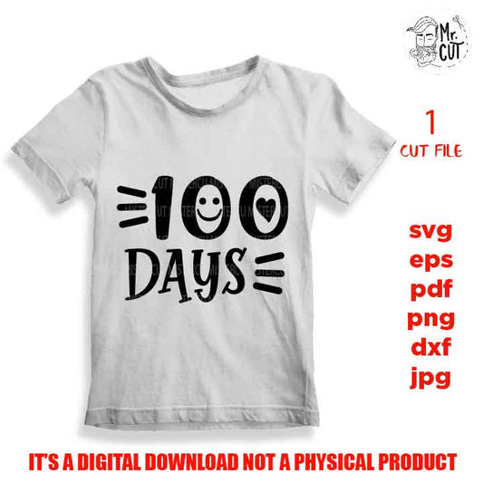 love 100 days School Svg Silhouette Studio, 100 Days of School, dxf, cut file, boy svg, jpg transfer, hundred days school, smile shirt