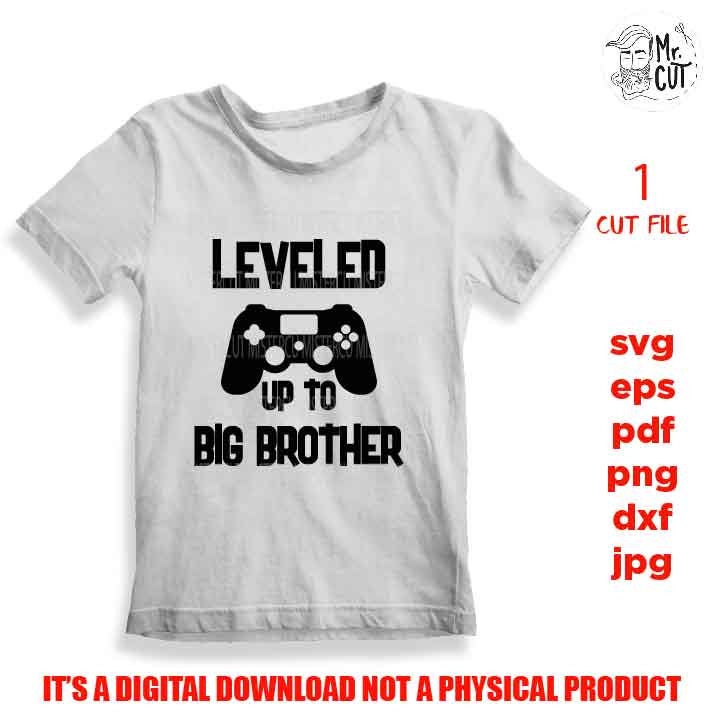 leveled up to big brother svg, video game shirt vector design, png, jpg reverse, cut file, dxf, Video Gamer svg, Controller, brother gift