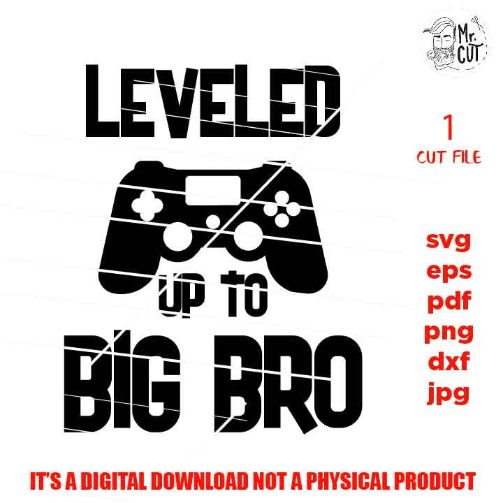 leveled up to big bro svg, video game shirt vector design, png, jpg reverse, cut file, dxf, Video Gamer svg, Controller, brother gift