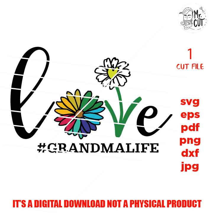 love grandma SVG, Grandma Svg, dxf, jpg mirrored, cut file, png, Mom Svg, Grandma shirt vector design, dxf, love svg, gift for grandmother