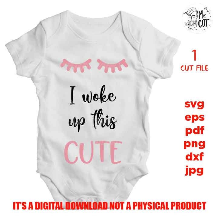 baby girl SVG, DXF, EpS, studio.3, I woke up this cute SVG, girl valentine, svg cut files, Cupid svg, Girl's Valentine's Design