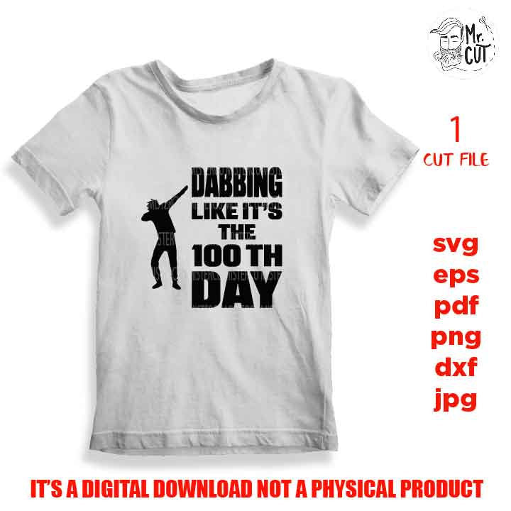 100th day of School SVG, Dabbing svg, Dab, Floss svg, Flossing svg, 100 Days of School Shirt, School Shirt, kid Shirt, Funny SVG