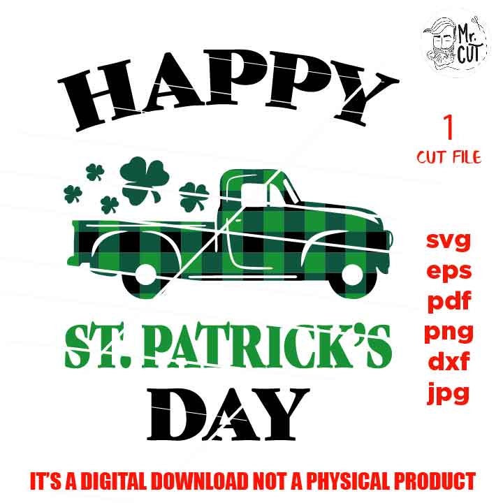 happy st. Patrick's day DxF, EpS, shirt vector design, Cut file St. Patrick's Day decor, St Patrick's day old Truck car Svg, Shamrock truck