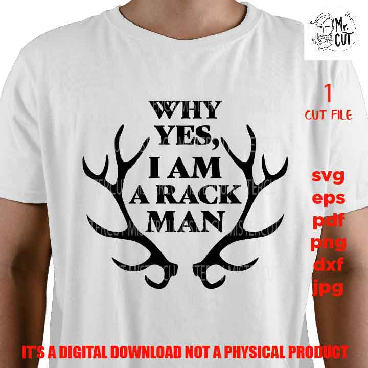 rack man svg, hunter Gift Idea, antler svg, buck svg, deer svg, funny svg, mens shirt svg, mirrored jpg, hunting Design, hunting, hunt shirt