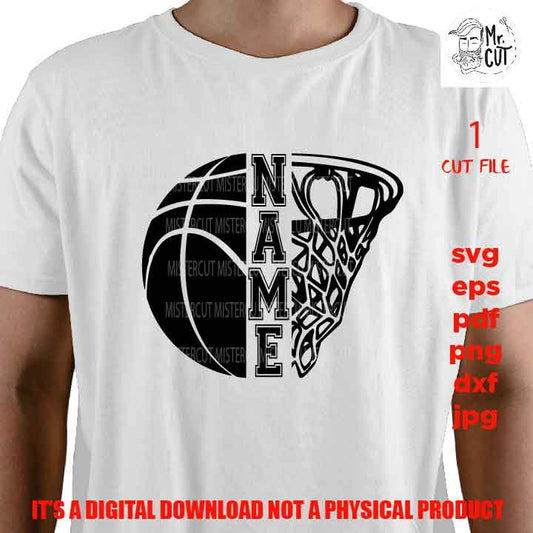 svg files, Your Name SVG, basketball Cut file, basketball shirt vector design, Dxf, eps, basketball Sister svg, basket Mom, png, jpg, pdf