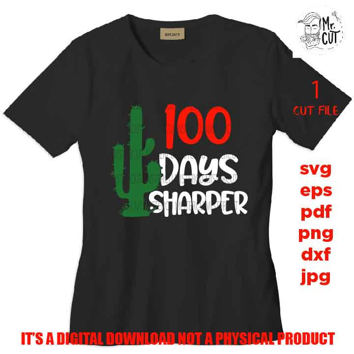 100 days sharper School Svg Silhouette Studio, 100 Days of School, dxf, cut file, boy svg, girl svg png, jpg transfer, hundred days school