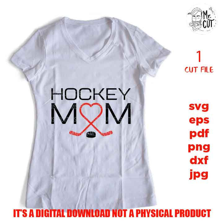 hockey mom shirt vector design, svg files, sports SVG, PNG, Dxf, mirrored jpg, hockey vector design, hockey shirt, hockey mother shirt dxf