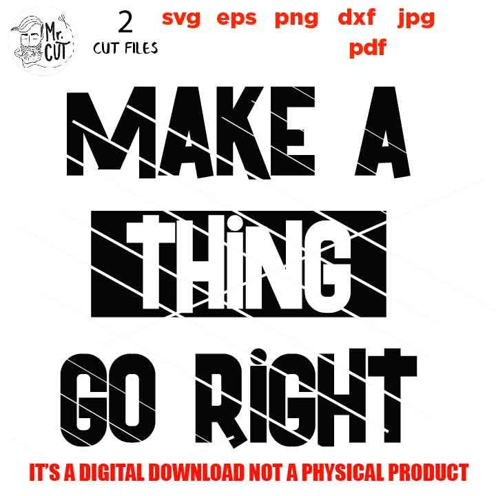 It Takes Two to Make a Thing Go Right svg Design, DxF, EpS, cut file, jpg reverse, Twins Design, Baby Clipart File, Baby Design SVG