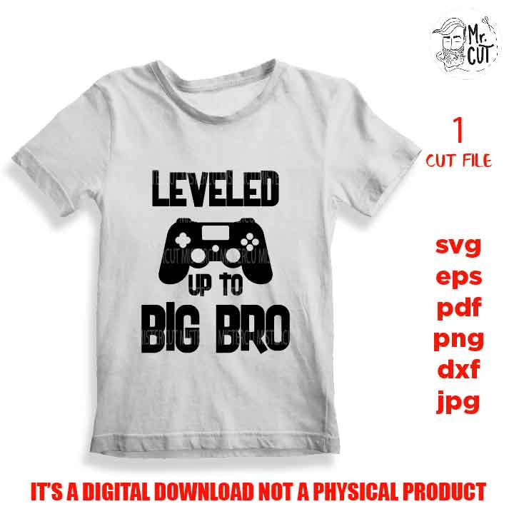 leveled up to big bro svg, video game shirt vector design, png, jpg reverse, cut file, dxf, Video Gamer svg, Controller, brother gift