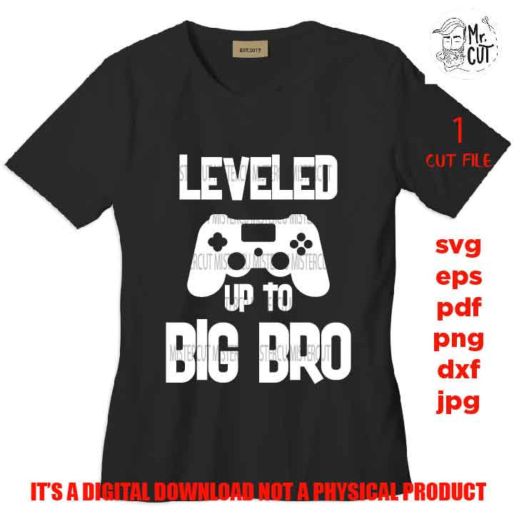 leveled up to big bro svg, video game shirt vector design, png, jpg reverse, cut file, dxf, Video Gamer svg, Controller, brother gift