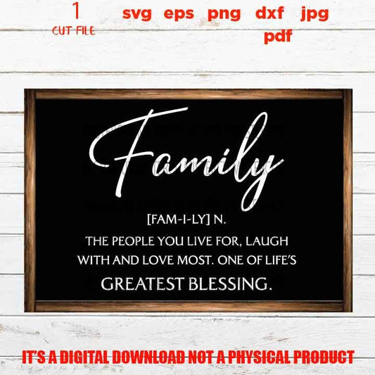 Family the people you live for, greatest blessing, Family sign SVG, Family SVG, reunion, dxf, jpg transfer, cut file, png, vector design