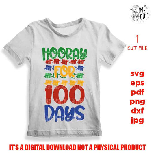 hooray for 100 days, School Svg Silhouette Studio, 100 Days of School, dxf, cut file, boy svg, jpg transfer, hundred days school