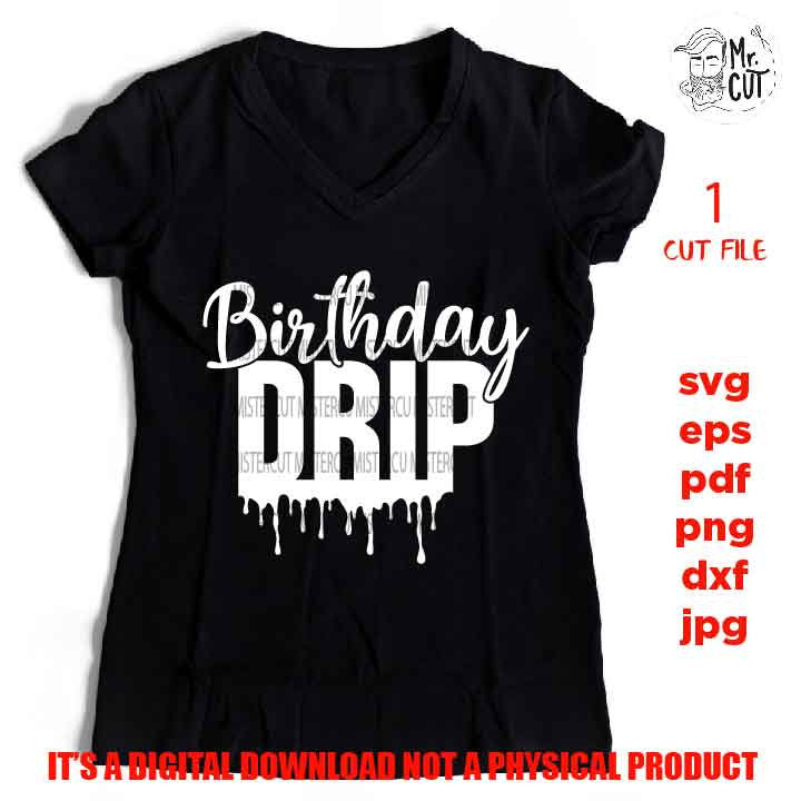 birthday drip svg, DxF, EpS, jpg reverse, birthday shirt black queen svg, cut files, Sexy Diva Glitter Design, melanin dripping svg