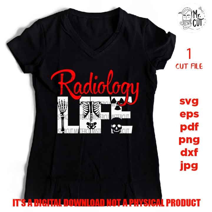 radiology life shirt vector design svg, radiology svg, eps, pdf, PNG, Dxf, usa flag, radiology tee shirt, png, radiology sign