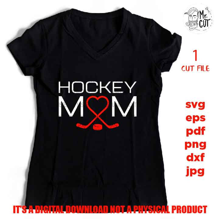 hockey mom shirt vector design, svg files, sports SVG, PNG, Dxf, mirrored jpg, hockey vector design, hockey shirt, hockey mother shirt dxf