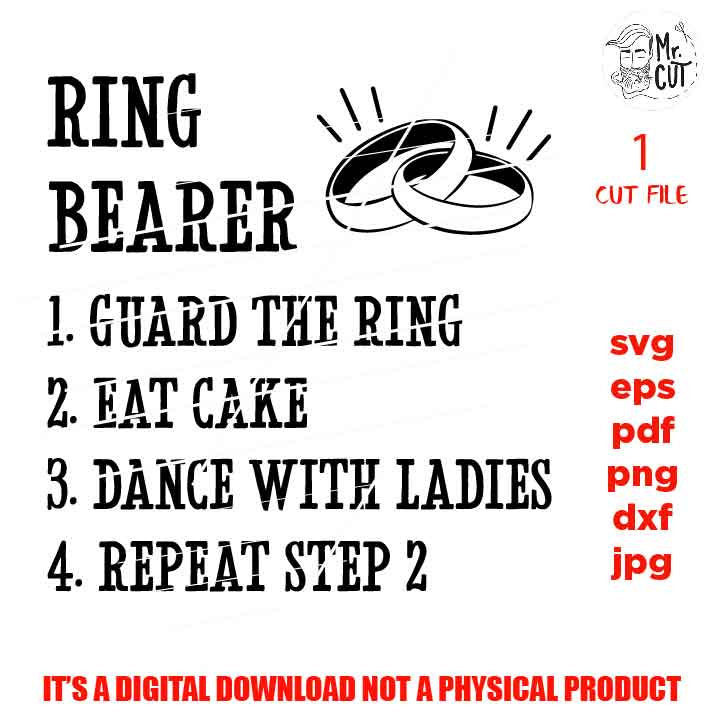 Guard the ring, eat cake, dance with the ladies, DIY Wedding svg, ring Wedding shirt SVG, sign Cut File, cricut, silhouette, best man,