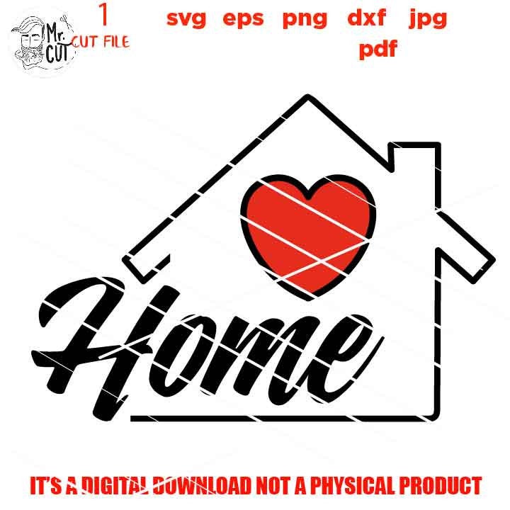 Home with love heart svg, home sign vector design svg, DxF, cut file, png high resolution, jpg mirrored, heart sign, home dxf, welcome svg