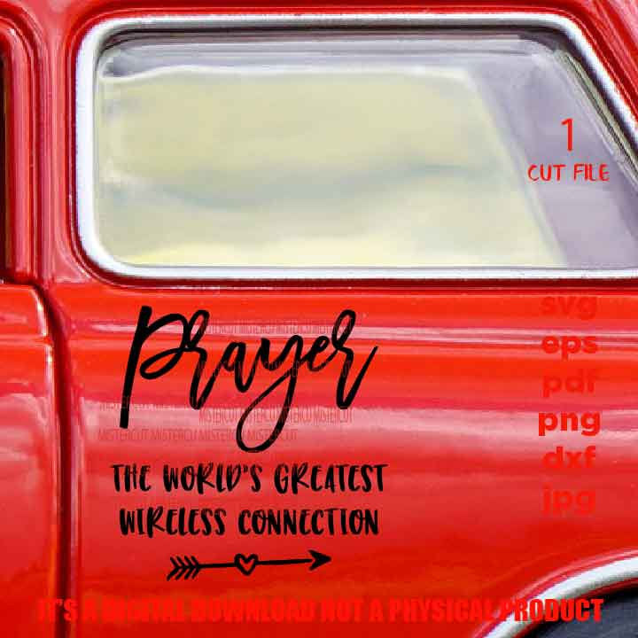 Prayer The World's Greatest Wireless Connection, svg, dxf, mirrored jpg, cut file, Funny Shirt svg, pray svg, christian shirt vector design