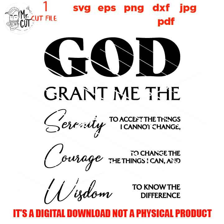 god serenity, serenity prayer svg, Christian svg, pdf, DxF, EpS, cut file, png, jpg transfer, christian sign svg, printable, faith sign