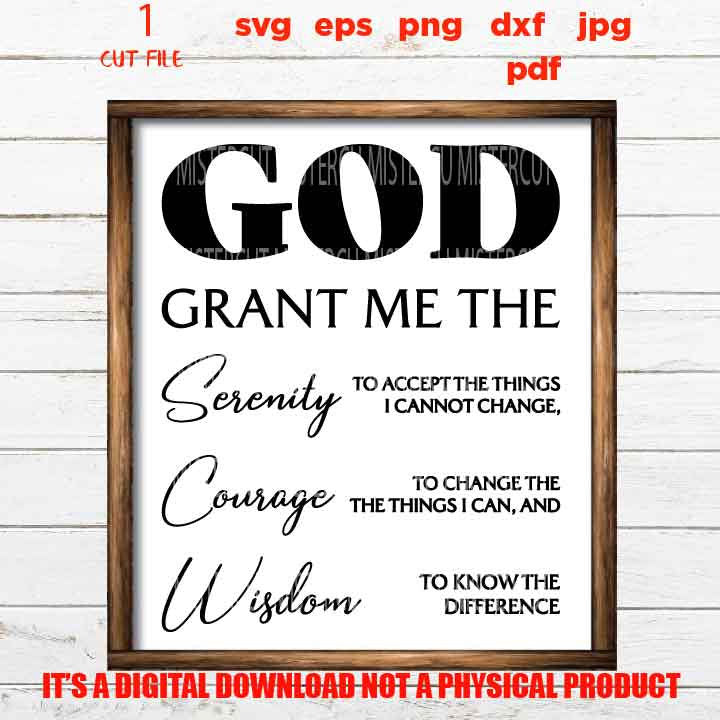 god serenity, serenity prayer svg, Christian svg, pdf, DxF, EpS, cut file, png, jpg transfer, christian sign svg, printable, faith sign