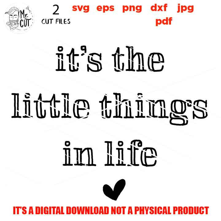 It's the Little Things in Life, Little Thing, Mom Daughter matching shirts SVG, DxF, EpS, cut file, png, jpg, pdf, Printable Digital