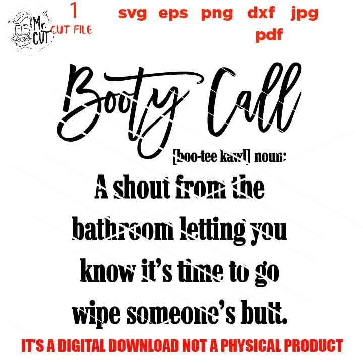 Booty Call svg, Funny Bathroom Quote SVG, eps, png high resolution, Farmhouse Decor, Bathroom sign vector design svg