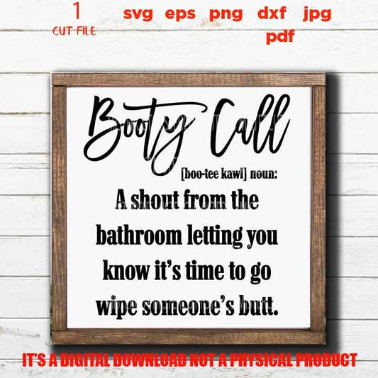 Booty Call svg, Funny Bathroom Quote SVG, eps, png high resolution, Farmhouse Decor, Bathroom sign vector design svg