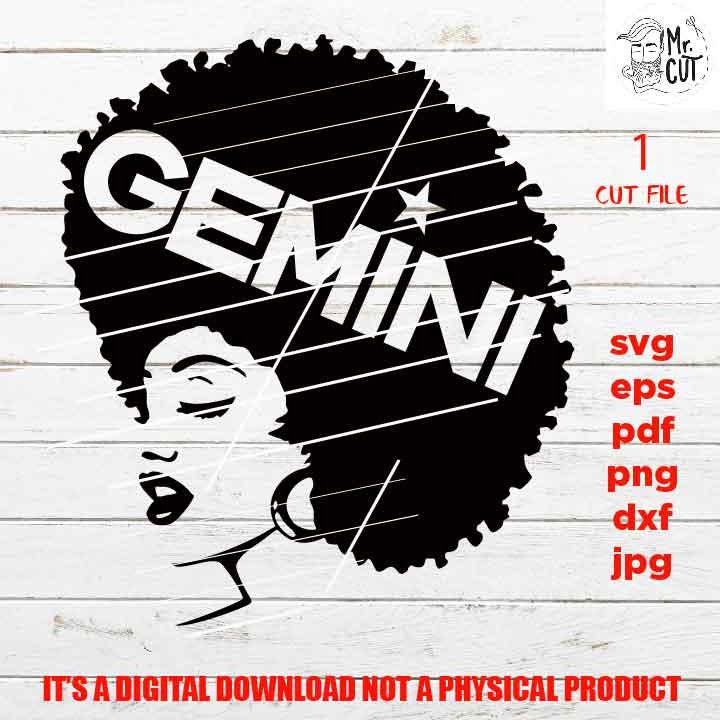 Gemini Afro Zodiac Birthday, sign, Black Queen, Black woman svg, jpg reverse, png, pdf, cut files, American Woman, melanin, Black Girl Magic