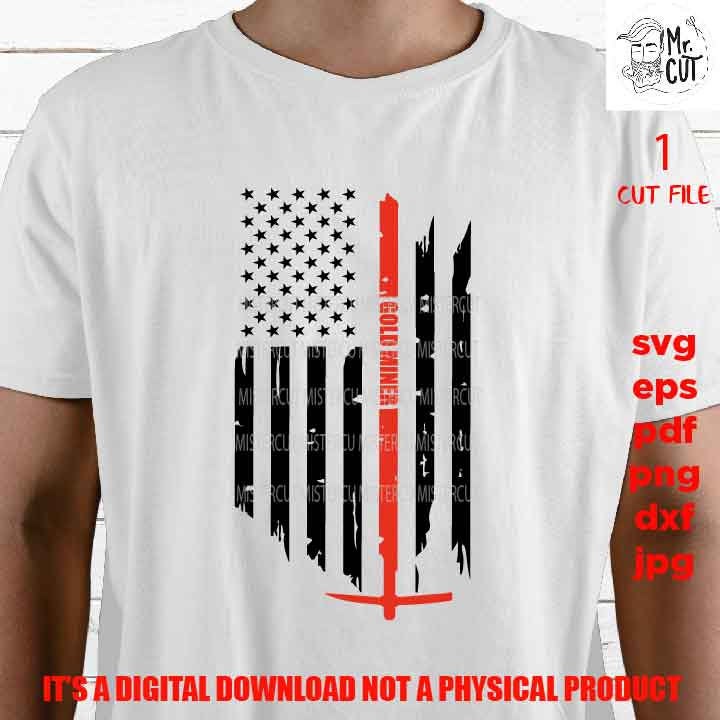 USA flag svg, gold miner Flag shirt vector design, sign miner idea gift, Distressed Flag Svg, PNG, Dxf, eps, pdf usa flag, miner svg