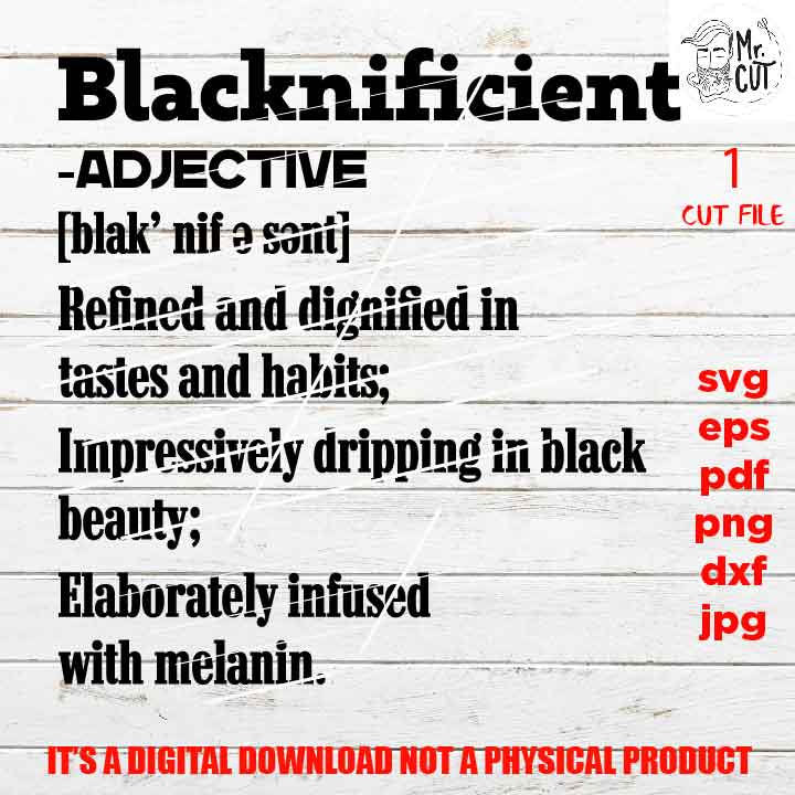 blacknificient definition svg, facts svg, Black Queen, Black woman svg, girl, jpg, png, pdf, cut files, American, melanin, Black Girl Magic